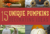 15 Unique Ways to Decorate Pumpkins