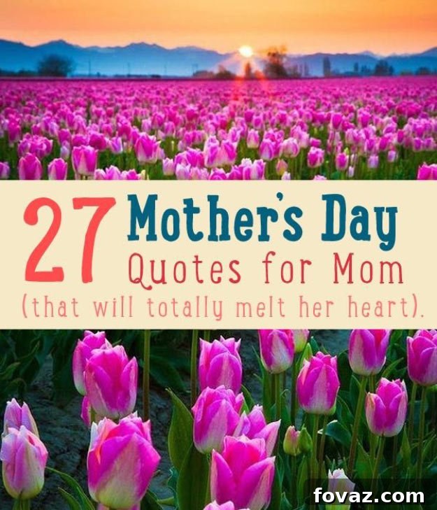 27 Mothers Day Quotes That Will Warm Her Heart. Great idea for mom quotes in a mother's day gift by DIY Projects Perfect Mother's Day Quotes | DIY Card Crafts | https://diyprojects.com/diy-gifts-mothers-day-quotes/